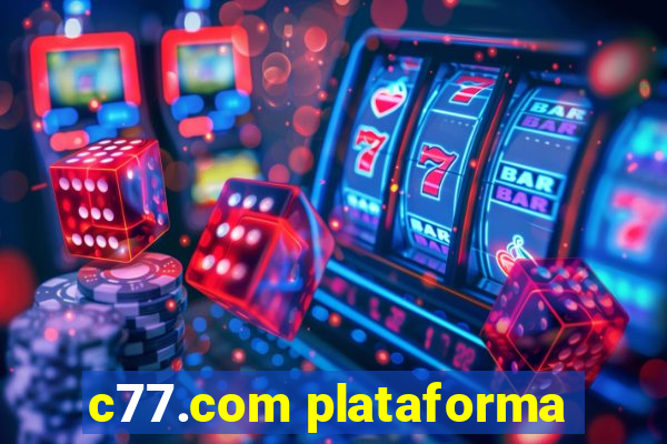 c77.com plataforma